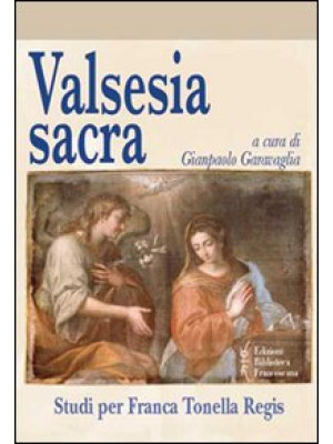 Valsesia sacra. Studi per F...