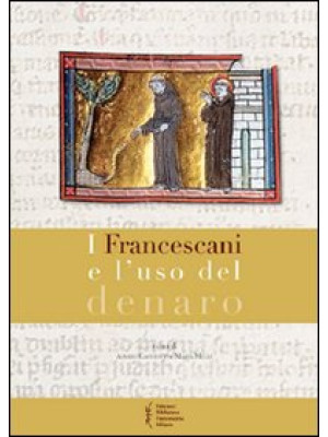 I francescani e l'uso del d...