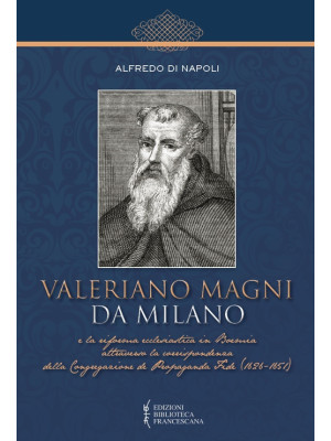 Valeriano Magni da Milano e...