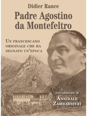 Padre Agostino da Montefelt...