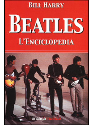 Beatles. L'enciclopedia