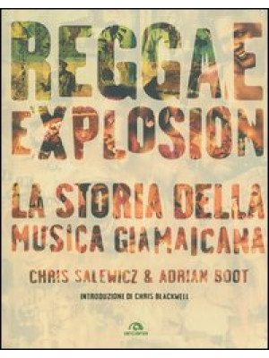 Reggae explosion. La storia...