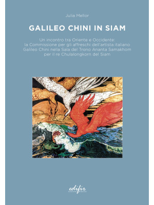 Galileo Chini in Siam. Un i...