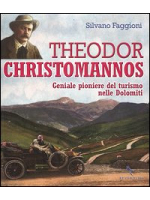 Theodor Christomannos. Geni...