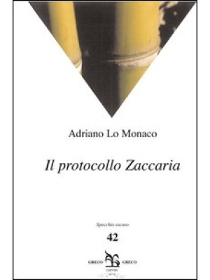 Il protocollo Zaccaria