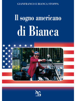 Il sogno americano di Bianca