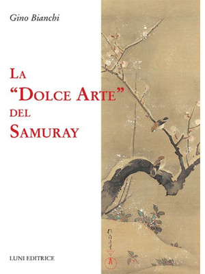 La dolce arte del Samuray