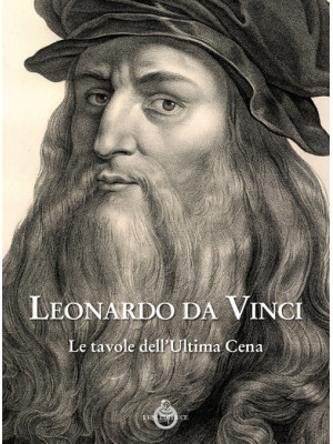 Leonardo da Vinci. Le tavol...