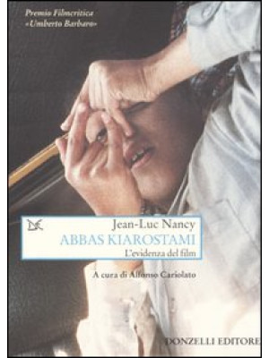 Abbas Kiarostami. L'evidenz...