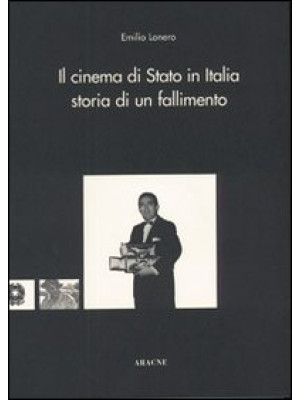Il cinema di Stato in Itali...