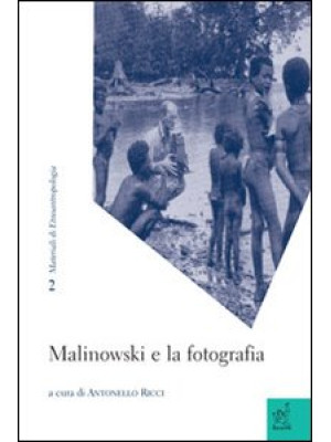 Malinowski e la fotografia