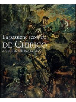 La passione secondo De Chir...