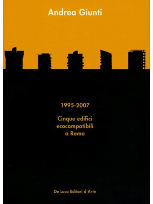 Andrea Giunti. 1995-2007. C...