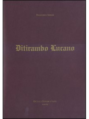 Ditirambo lucano. Elogio or...