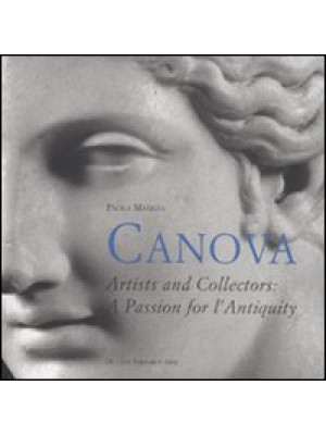 Canova. Artists and collect...