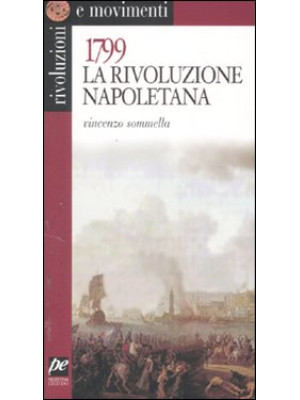 1799. La rivoluzione napole...