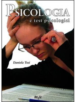 Psicologia e test psicologi...