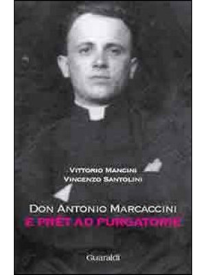 Don Antonio Marcaccini. E P...