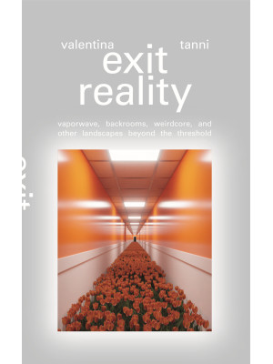 Exit reality. Vaporwave, ba...