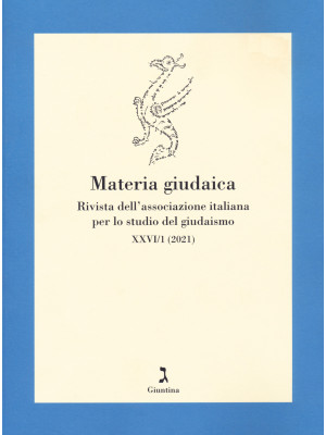 Materia giudaica. Rivista dell'Associazione italiana per lo studio del giudaismo (2021). Vol. 26