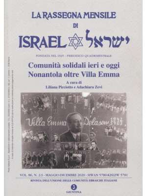 La rassegna mensile di Israel. Vol. 86/2-3: Comunità solidali ieri e oggi Nonantola oltre Villa Emma