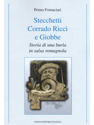 Stecchetti, Corrado Ricci e...