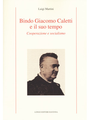Bindo Giacomo Caletti e il ...