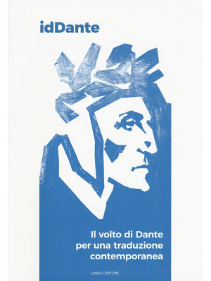 IdDante. Il volto di Dante ...