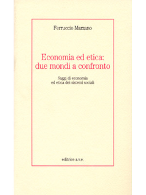 Economia ed etica: due mond...