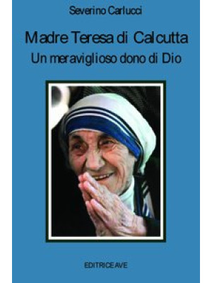 Madre Teresa di Calcutta. U...