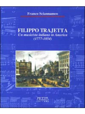 Filippo Trajetta. Un musici...