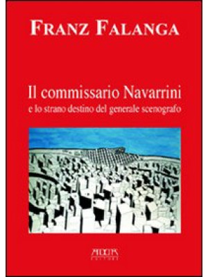 Il commissario Navarrini e ...