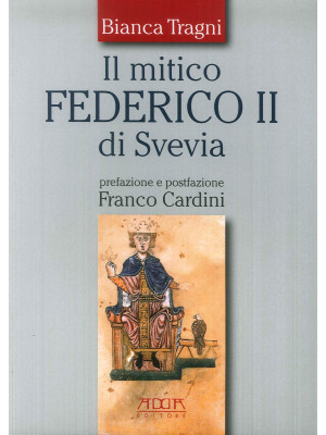Il mitico Federico II di Sv...