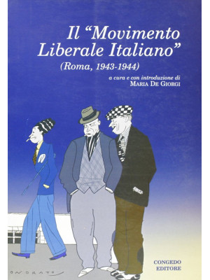 Il movimento liberale italiano