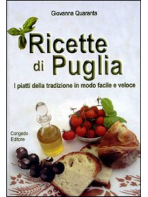 Ricette di Puglia. I piatti...