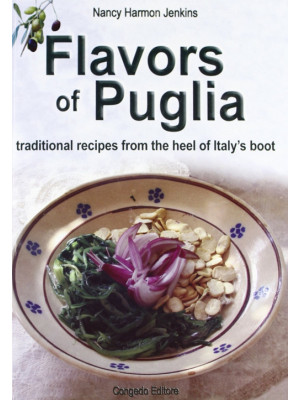 Flavors of Puglia. Traditio...