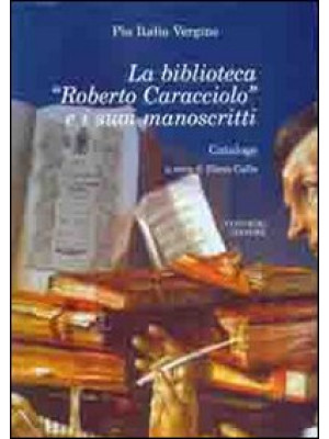 La biblioteca «Roberto Cara...
