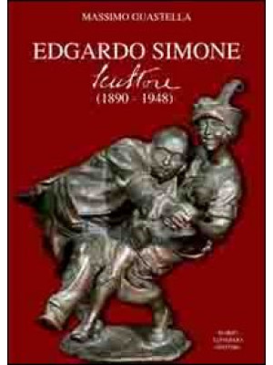 Edgardo Simone. Scultore (1...