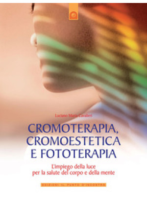 Cromoterapia, cromoestetica...