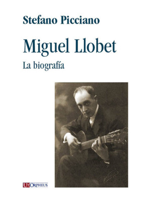 Miguel Llobet. La biografia