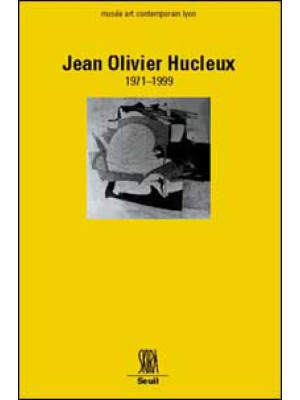 Jean-Olivier Hucleux. Ediz....