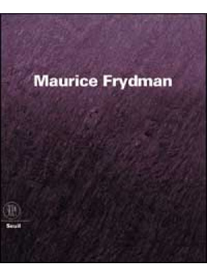 Maurice Frydman. Ediz. bili...