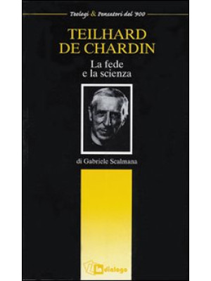 Teilhard de Chardin. La fed...