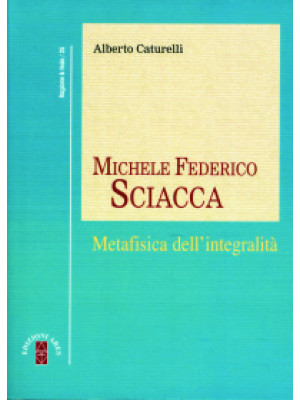 Michele Federico Sciacca. M...