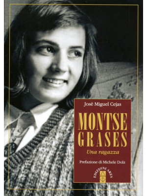 Montse Graces. Una ragazza