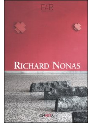 Richard Nonas. Ediz. italia...