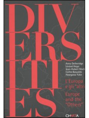 Diversities. L'Europa e gli...