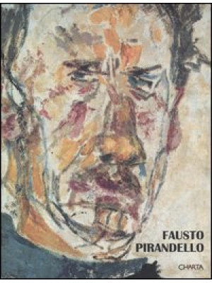Fausto Pirandello. Catalogo...