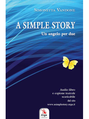 A simple story . Un angelo ...