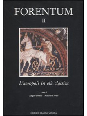 Forentum. Vol. 2: L'Acropol...